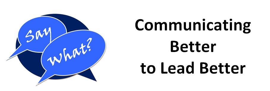 Communicating Better to Lead Better in Ministry