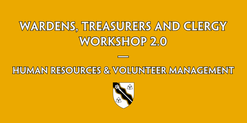 Wardens, Treasurers, Clergy Workshop 2.0 – Human Resources