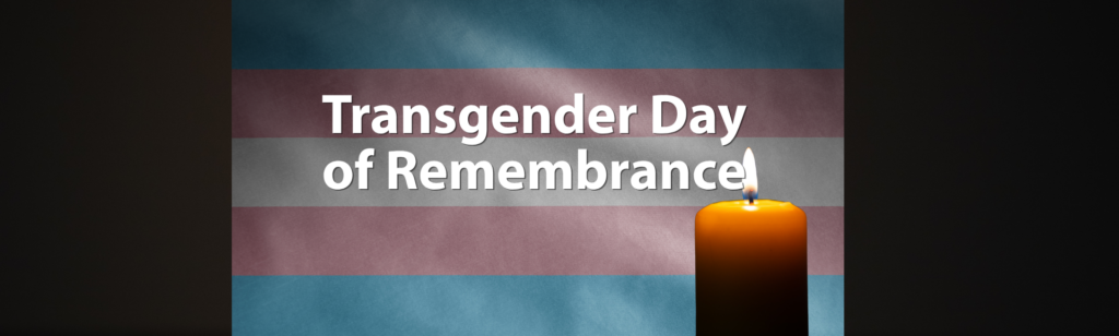 Transgender Day of Remembrance